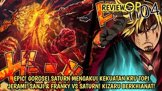 FULL ONE PIECE 1104 - EPIC! GOROSEI MENGAKUI KEKUATAN KRU TOPI JERAMI! SANJI & FRANKY VS SATURN!