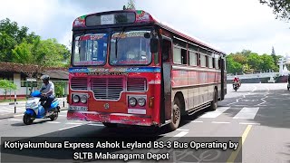 Ashok Leyland BS-3 Turbo Bus Named Kotiyakumbura Express Operating by SLTB Maharagama Depot