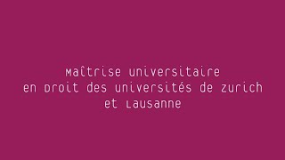 Master en Droit des Universités de Zurich et Lausanne