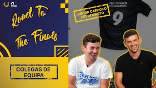 Junior Cardoso e Kevin Marto | Colegas de Equipa