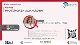 02/06/2021 -  Importância da Vacinação HPV