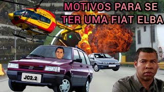 MOTIVOS PARA SE TER UMA FIAT ELBA