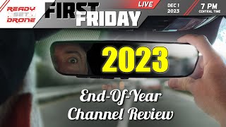 2023 Ready Set Drone Year In Review - First Friday - Live December 1, 2023