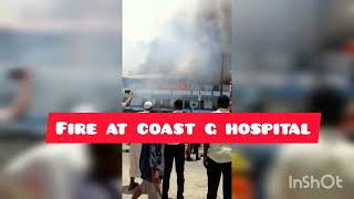 Fire at Coast General Hospital.