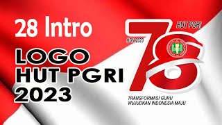 Opening Logo HUT PGRI 78 Tahun 2023  | Greenscreen