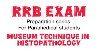 RRB Exam Questions of Museum techniques