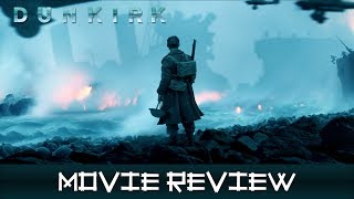 Dunkirk - Movie Review (Non-Spoilers) | Nolan's Best Film?