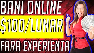 Cum sa faci BANI ONLINE fara experienta ( 800$ PE LUNA )