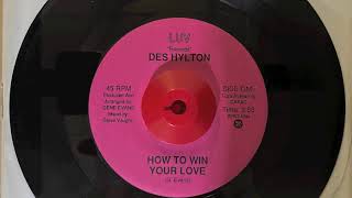 Des Hylton – How To Win Your Love