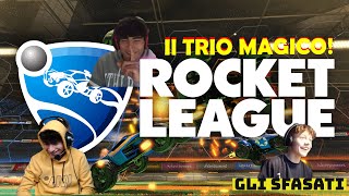 Il trio magico! - Rocket League-