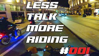 LESS TALK MORE RIDING #001 SQUAD X HALLOWEEN RIDE