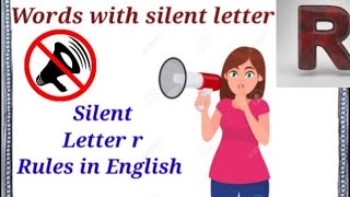 English pronunciation/ silent letter r rules/practice words with silent r sound/@englishtutorial9237