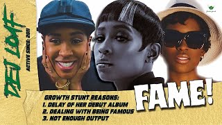 Did Fame Get The Best Of Dej Loaf? (RETIRED) Stunted Growth Music