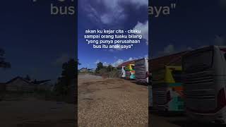 story wa bus #busmaniacomunity #citacita #busmaniacomunityindonesia