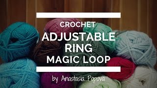 How to Crochet an Adjustable Ring (Magic Loop)