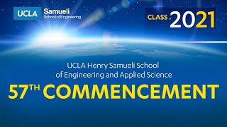 2021 UCLA Samueli School of Engineering Virtual Commencement