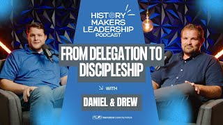 From Delegation to Discipleship | Ep. 26