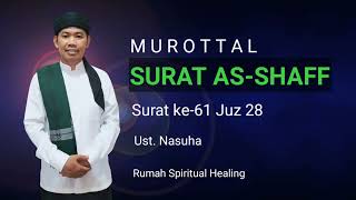 MUROTTAL QS. AS-SHOFF | Ust. Nasuha