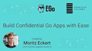 Build Confidential Go Apps with Ease