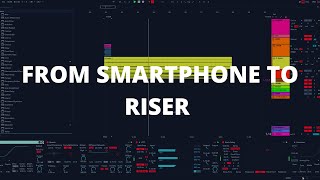 Sound Design Tutorial: From Smartphone To Riser