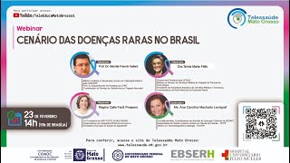 23/02/2021 -  Cenário das Doenças Raras no Brasil