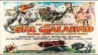 Seriado de Cinema As aventuras de Sir Galahad ,