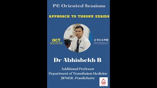 APPROACH TO THEORY EXAMS - PG ORIENTED SESSION BY DR ABHISHEKH B