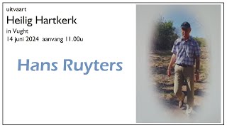 Heilig Hartkerk in Vught,  14 juni 2024,  uitvaart HANS RUYTERS, aanvang 11.00u