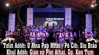 Ơ Ama Pap Mnai - Lạy Cha Xin Thương Xót