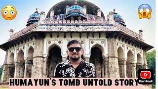 Humayun’s Tomb Untold Story😳|| Humayun Tomb Delhi