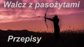 Pasożyty cz 2. Przepisy i zasady działania .