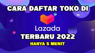 CARA BUKA TOKO DI LAZADA PAKAI NO HP TERBARU 2022