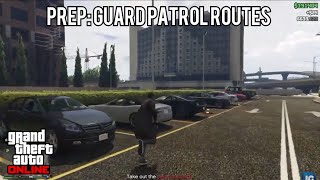 GTA 5 Online - Casino Heist - Prep: Guard Patrol Routes