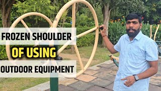 जाम हुए कंधे (Frozen Shoulder) को ठीक करने के लिए करें : Outdoor Equipment का Use