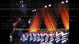 Holding On(And I Won't Let Go My Faith) By The Mississippi Mass Choir featuring Mosie Burks