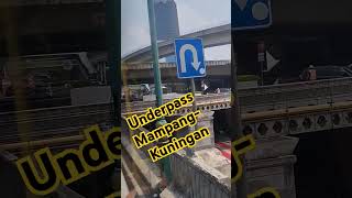 Underpass Mampang- Kuningan #underpass #mampangprapatan #mampang