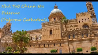 Du Lịch Catania va Palermo Italia- -GTLT #31.Nhà thờ Chính tòa  Sicily Italia