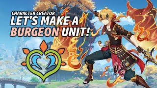 Making My Own Burgeon Unit! | Genshin Character Creator Episode 1