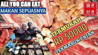 TERMURAH ALL YOU CAN EAT cuma 50 000 Termasuk Pajak - MAKAN SEPUASNYA di YAKISUKI GRILL | Vlog #33