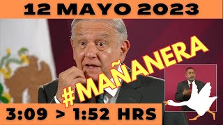 💩🐣 Conferencia de prensa matutina *Viernes 12 de Mayo 2023* Presidente AMLO de 3:09 a 1:52.