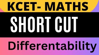 KCET/SHORT CUT / DIFFERENTIABILITY / PYQ-2016,2019