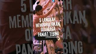 5 langkah promosi panjat tebing di indonesia