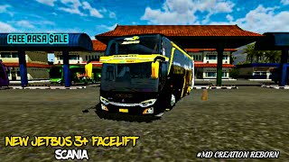 SHARE MOD BUSSID JETBUS 3+ FACELIFT SCANIA || MD CREATION REBORN || BUSSID V3.2