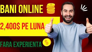 2,400 PE LUNA - Cum sa faci BANI ONLINE fără investiție ( 3 METODE FOLOSITE DE MINE )