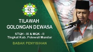 STQH IX & MQK II Tingkat Kab. Polewali Mandar | Tilawah Dewasa