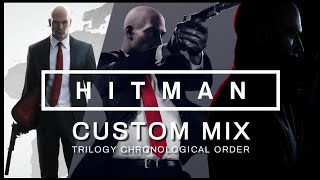 Hitman WoA Soundtrack - Trilogy Custom Mix | Mission Themes