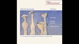 Schubert 6 moments musicaux, D 780 - Mikhail Voskresensky, piano