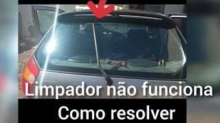 limpador traseiro do carro não funciona, como resolver passo a passo ( faça você mesmo)