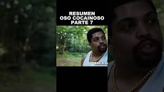 OSO VICIOSO RESUMEN PARTE 7 #resumen #peliculas #zombieshorts