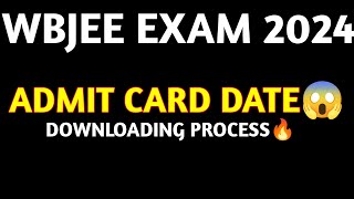 WBJEE EXAM Admit Card 🔥 Wbjee 2024 Admit Card Date ? Download Keyse Karen